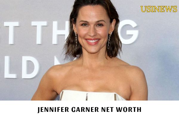 Jennifer Garner Net Worth