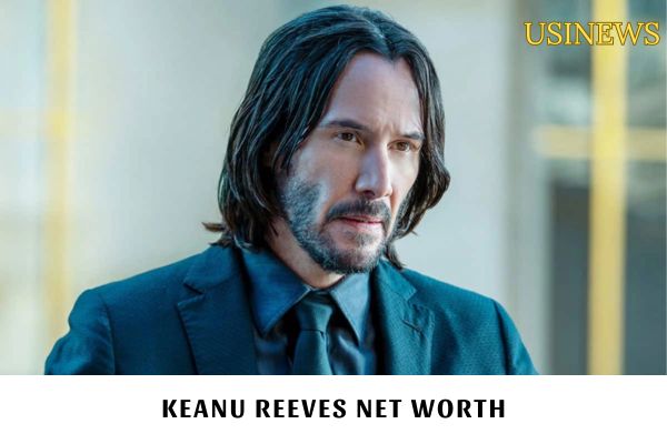 Keanu Reeves Net Worth