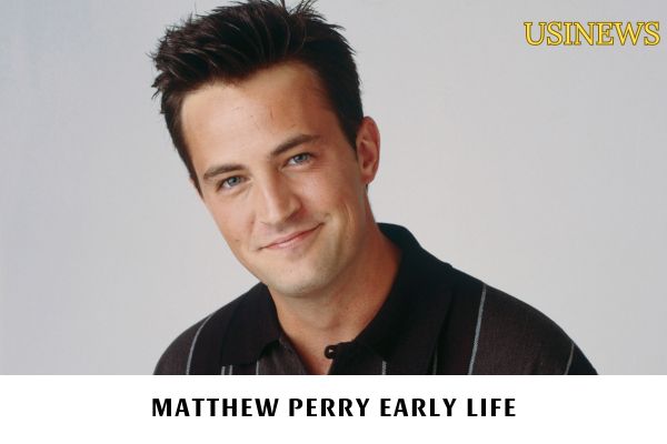 Matthew Perry Early Life