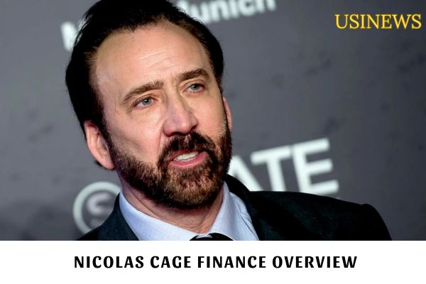 Nicolas Cage Finance Overview