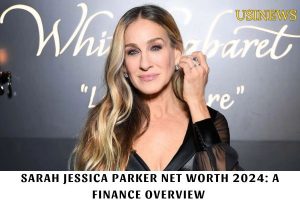 Sarah Jessica Parker Net Worth 2024 A Finance Overview