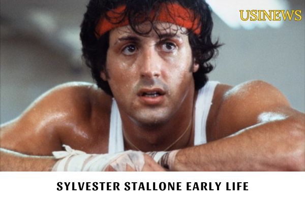 Sylvester Stallone Early Life