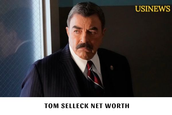 Tom Selleck Net Worth