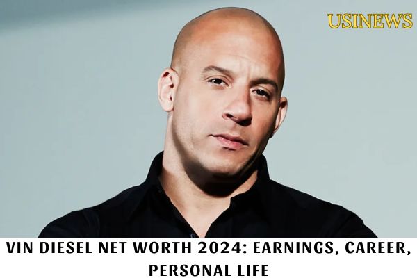 Vin Diesel Net Worth 2024 Earnings, Career, Personal Life