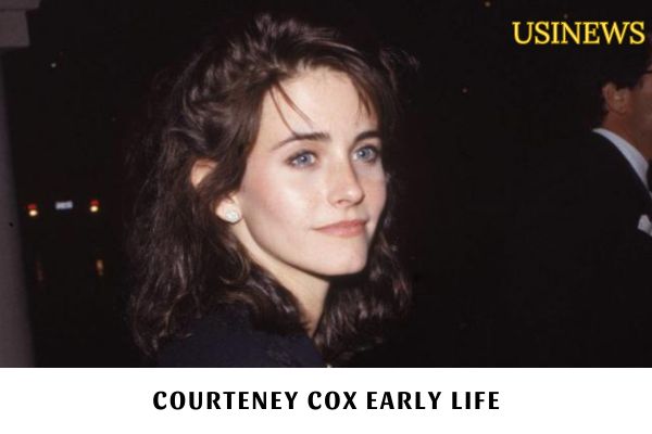 Courteney Cox Early Life