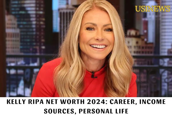 Kelly Ripa Net Worth 2024 Career, Income Sources, Personal Life