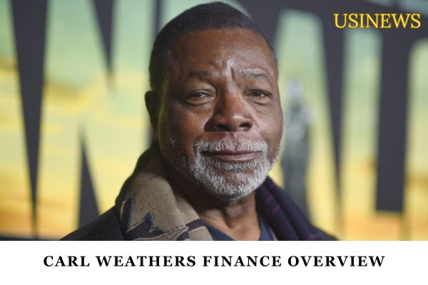 Carl Weathers Finance Overview